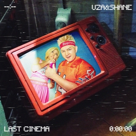 ウザ&シェーン (UZA&SHANE) - LAST CINEMA (EP) 画像