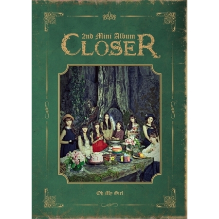 オマイガール (OH MY GIRL) - CLOSER (2ND ミニアルバム) [再発売] 画像 0