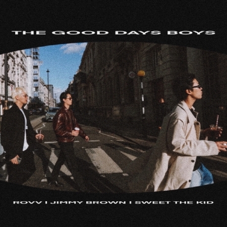 ジミーブラウン（JIMMY BROWN）、ローブ（ROVV）、スイーツザキッド（SWEET THE KID） - THE GOOD DAYS BOYS PLAYLIST 2 画像