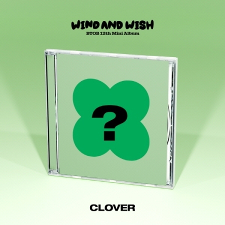 [CLOVER] BTOB（BTOB） - WIND AND WISH（12THミニアルバム） [CLOVER Ver.] 画像 0