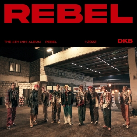 ダークビー (DKB) - REBEL (4TH ミニアルバム) [再発売] 画像 0